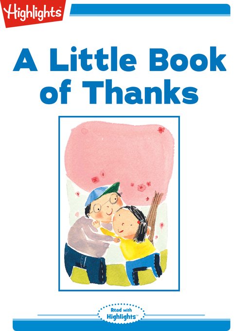 Title details for A Little Book of Thanks by Highlights for Children - Available